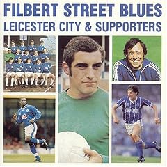 Leicester City FC: Filbert Street Blues