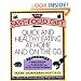 Fast Food Diet: Quick and Healthy Eating At Home and On the Go (Touchstone)