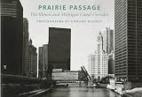 Prairie Passage: The Illinois & Michigan Canal Corridor