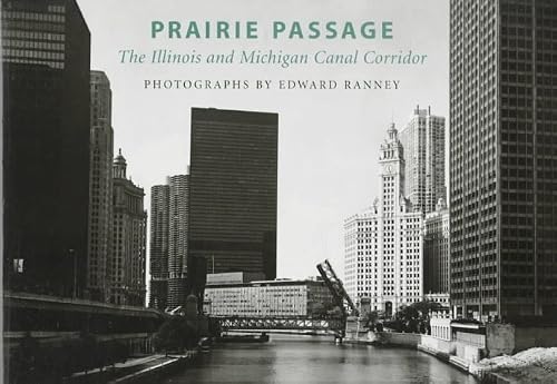 Prairie Passage: The Illinois & Michigan Canal Corridor