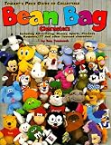 Tomart's Price Guide to Collectible Bean Bag Characters: Including Advertising, Disney, Precious Moments, Sports, Star Wars, Ty Beanie Babies, Warner Brothers, ... Licensed Characters (Price Guide Series)