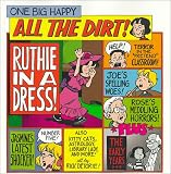 One Big Happy: All the Dirt!