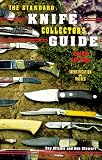 The Standard Knife Collector's Guide: Identification & Values (Standard Knife Collector's Guide)