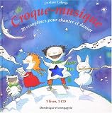 Croque-musique : 20 comptines pour chanter et danser (1CD audio)