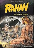 Revue Lecureux  / Rahan, fils des âges farouches. 3. Les fils de Rahan