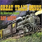 Great Train Songs by Roy Acuff