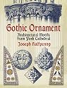 Gothic Ornament: Architectural Motifs from York Cathedral (Pictorial Archives)
