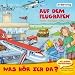 Rainer Bielfeldt �Was H�r Ich Da? - Auf dem Flughafen�