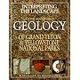 Interpreting the Landscape : Recent and Ongoing Geology of Grand Teton and Yellowstone National Parks