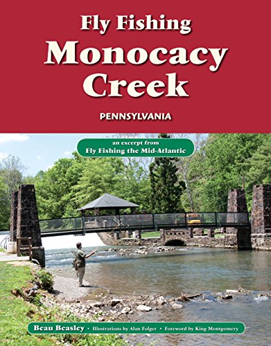 Fly Fishing Monocacy Creek, Pennsylvania: An Excerpt from Fly Fishing the Mid-Atlantic