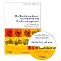 Die Kernkompetenzen f�r Mediation und Konfliktmanagement: Ein Praxisbuch mit Filmbeispielen auf DVD