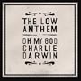 Oh My God Charlie Darwin [Vinyl]