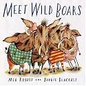 Meet Wild Boars (Bccb Blue Ribbon Picture Book Awards (Awards))