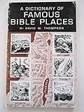 A dictionary of famous Bible places