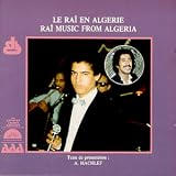 Le Rai En Algerie Vol.1