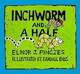 [Inchworm and a Half] (By: Elinor Pinczes) [published: May, 2003]