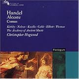 Handel: Alceste · Comus /Kirkby · Nelson · Kwella · Cable · Elliott · Thomas · AAM · Hogwood