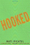Hooked: A Thriller About Love and Other Addictions