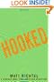 Hooked: A Thriller About Love and Other Addictions