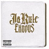 Ja Rule -  Exodus