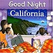 Good Night California (Good Night Our World series)