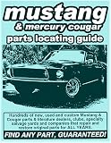 Ford Mustang/ Mercury Cougar Parts Locating Guide