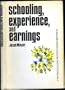 Schooling, Experience, and Earnings (Human Behavior and Social Institutions No. 2)