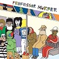 Professor Murder Rides the Subway