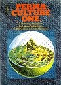 Permaculture One: A Perennial Agricultural System for Human Settlements