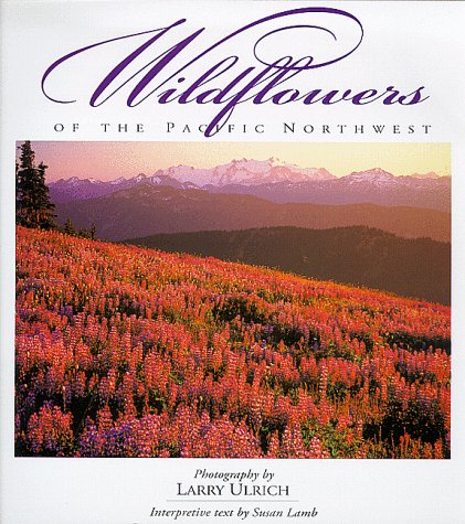 Wildflowers of the Pacific Northwest