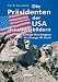 Produkt-Bild: Die Pr&auml;sidenten der USA in Lebensbildern. Von George Washington bis George W. Bush