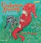 Undersea Animals: A Dramatic Dimensional Visit to Strange Underwater Realms