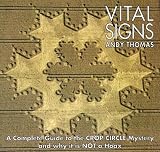Vital Signs: A Complete Guide to the Crop Circle Mystery