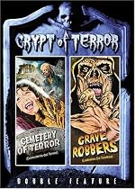 Crypt of Terror: Cemetery of Terror / Grave Robbers