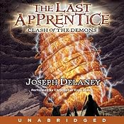 Clash of the Demons: The Last Apprentice | [Joseph Delaney]