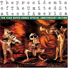 The Presidents of the United States of America