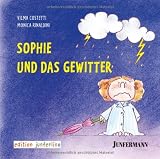 Sophie und das Gewitter: Bed&uuml;rfnisse und Strategien 1: BD 1 - Vilma Costetti, Monica Rinaldini