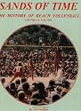 Sands of Time: The History of Beach Volleyball, Vol. 2: 1970-1989