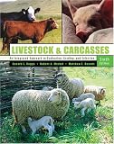 Livestock and Carcasses: An Integrated Approach to Evaluation, Grading and Selection