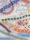Bijoux faciles avec Alice