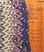 The Braided Rug Book: Creating Your Own American Folk Art