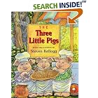 The Three Little Pigs by  Steven Kellogg