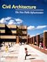 Civil Architecture: The New Public Infrastructure