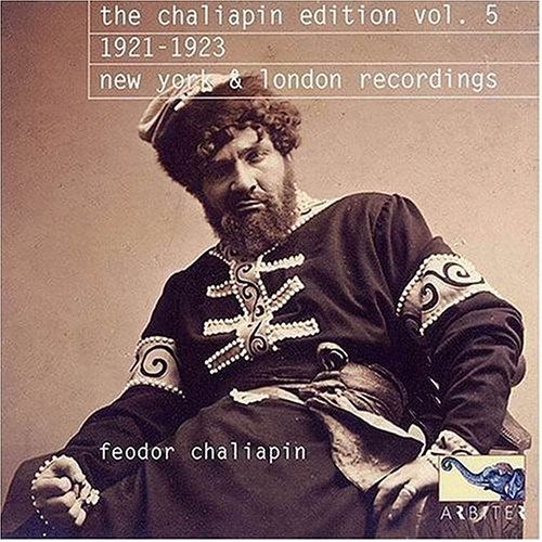 The Chaliapin Edition, Vol. 5: 1921-1923, American & British Recordings under Chaliapin, Feodor in The Music Store