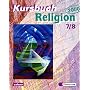 Kursbuch Religion 2000, 7./8. Schuljahr: F�r den R&hellip von Gerhard Kraft