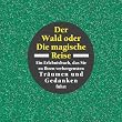 Der Wald oder Die magische Reise