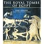 The Royal Tombs of Egypt: The Art of Thebes Revealed