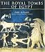 Book The Royal Tombs of Egypt: The Art of Thebes Revealed