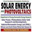 21st Century Complete Guide to Solar Energy and Photovoltaics - Solar Power, Solar Cell Research, Silicon and Solid State Materials Research, Department ... Renewable Energy Laboratory NREL (CD-ROM)