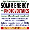 21st Century Complete Guide to Solar Energy and Photovoltaics - Solar Power, Solar Cell Research, Silicon and Solid State Materials Research, Department ... Renewable Energy Laboratory NREL (CD-ROM)